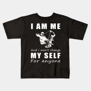 hunting I am me and i won't change my self for anyone Kids T-Shirt